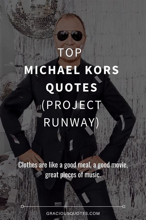 michael kors project runway quotes|former project runway host.